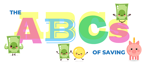 The ABCs of Saving—An Article Just for Kids