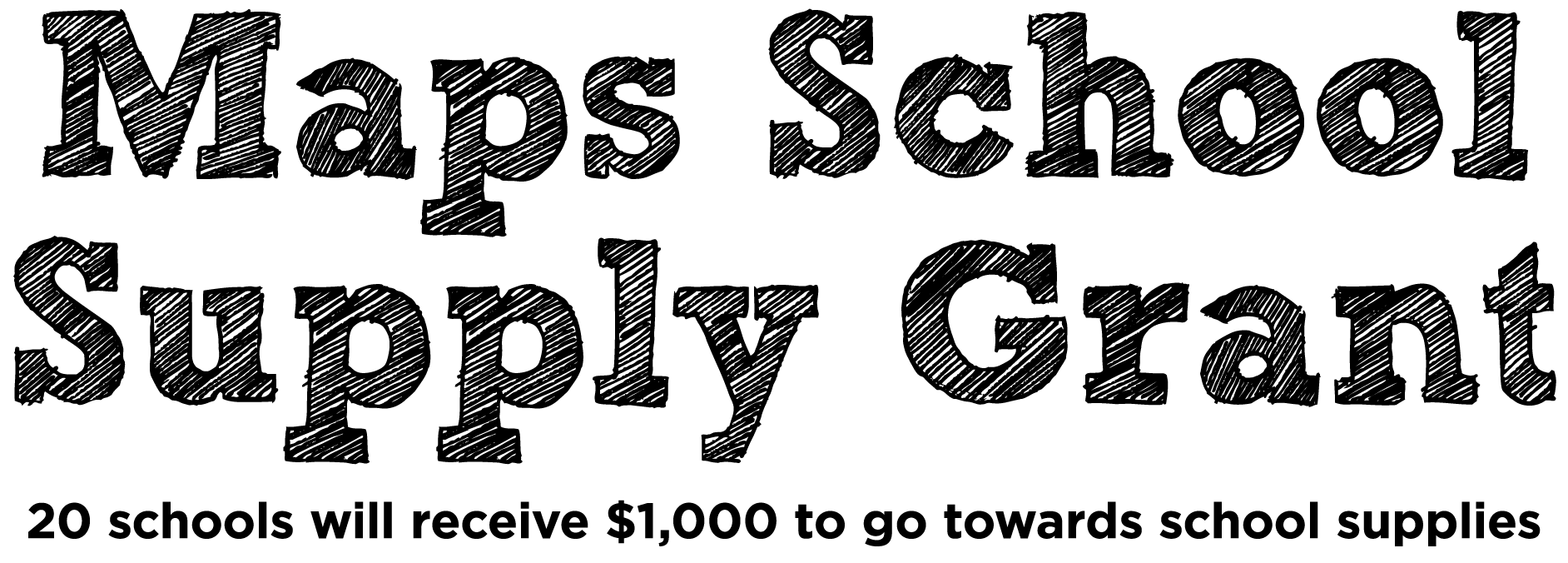 Maps Credit Union está creciendo. Subvención para Material Escolar - 20 colegios recibirán $1,000 para el material escolar